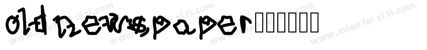 old newspaper字体转换